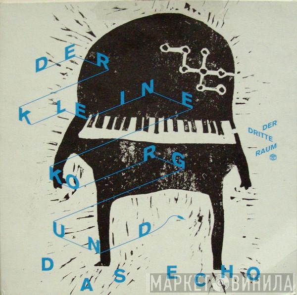 Der Dritte Raum - Der Kleine Korg Und Das Echo