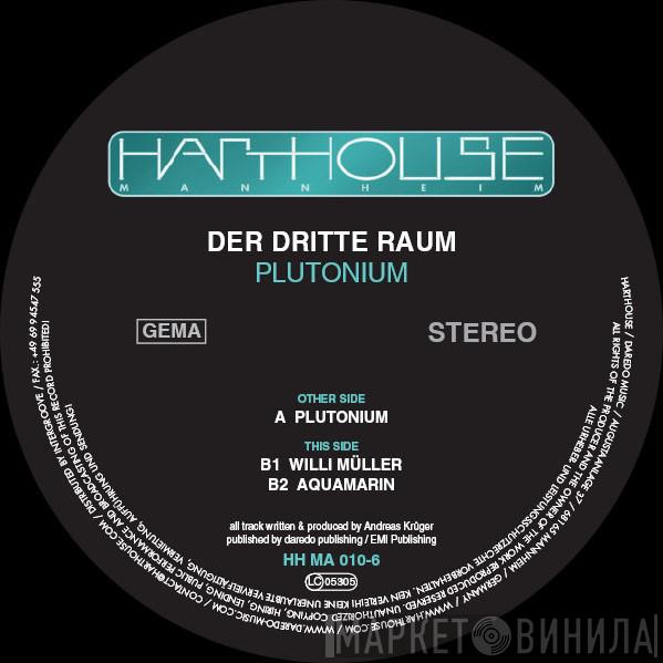  Der Dritte Raum  - Plutonium