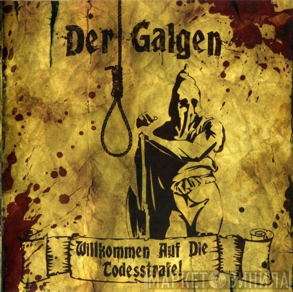 Der Galgen - Willkommen Auf Die Todesstrafe!