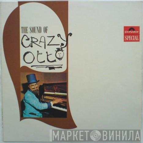 Der Schräge Otto - The Sound Of Crazy Otto