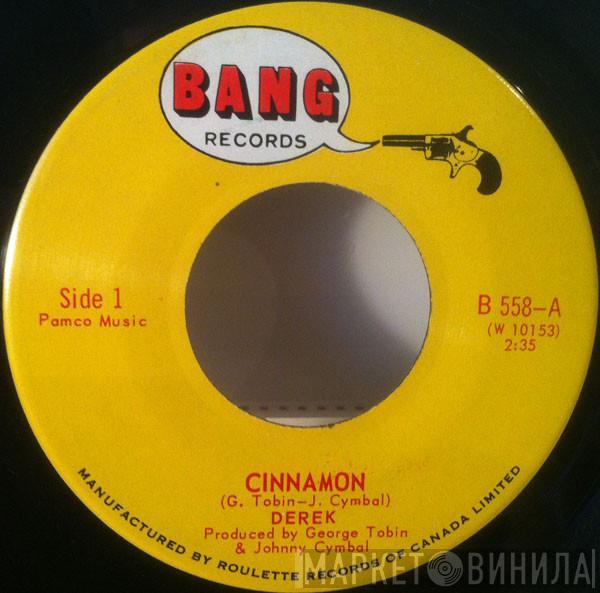 Derek , Jerry O - Cinnamon / Dance What Cha Wanna