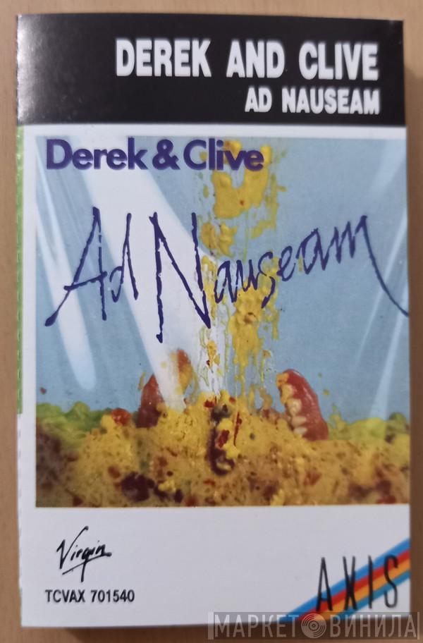  Derek & Clive  - Ad Nauseam