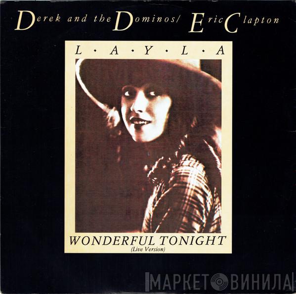 Derek & The Dominos Eric Clapton  - Layla / Wonderful Tonight (Live Version)
