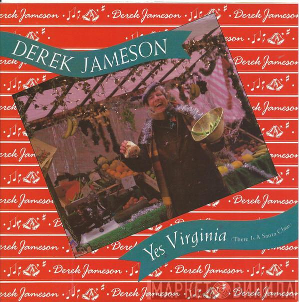 Derek Jameson - Yes Virginia (There Is A Santa Claus)/Do They Mean Us?