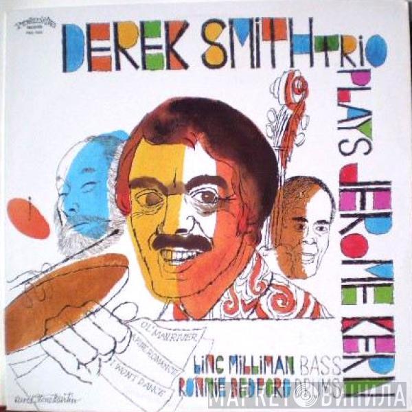 Derek Smith Trio - Plays Jerome Kern