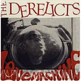 Derelicts - Love Machine