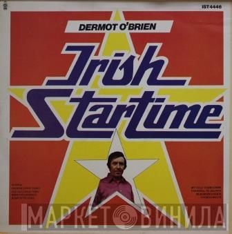 Dermot O'Brien - Irish Startime