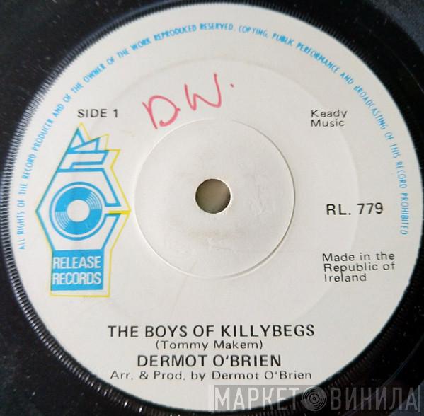 Dermot O'Brien - The Boys Of Killybegs