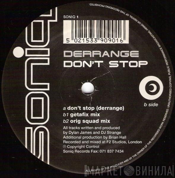 Derrange - Don't Stop