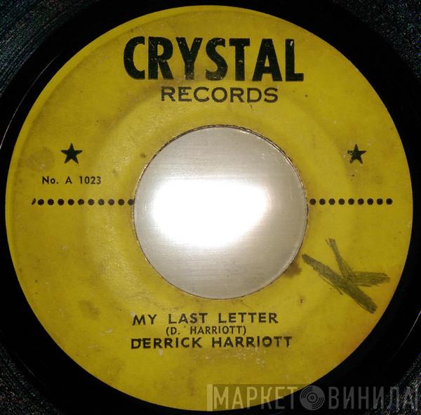  Derrick Harriott  - My Last Letter / Reach Out I'll Be There