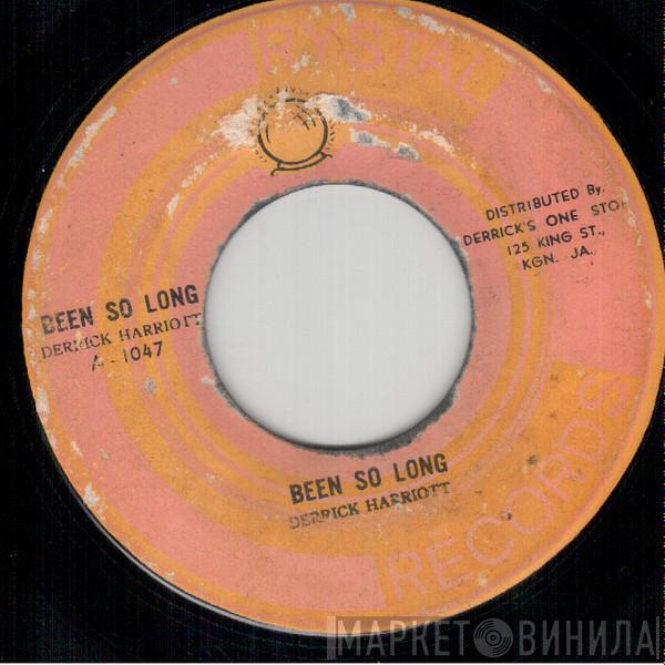  Derrick Harriott  - Been So Long