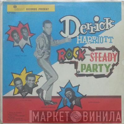  Derrick Harriott  - Rock Steady Party