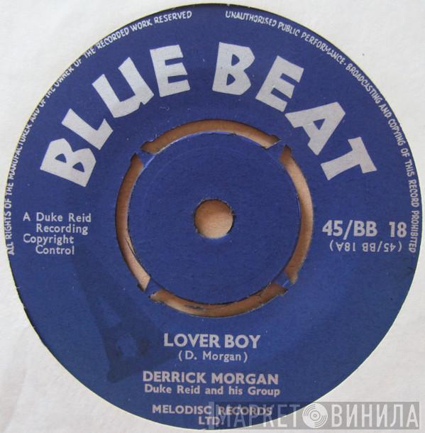 Derrick Morgan, Duke Reid Group - Lover Boy