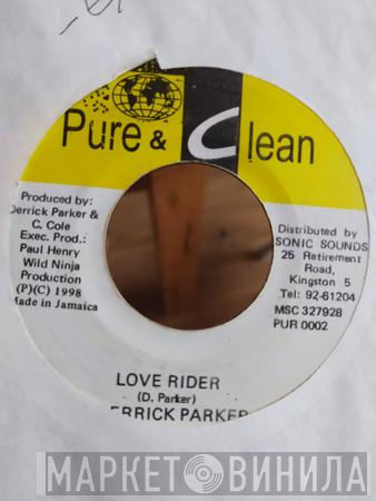 Derrick Parker - Love Rider