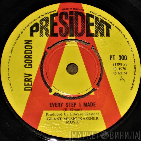 Derv Gordon - Every Step I Made