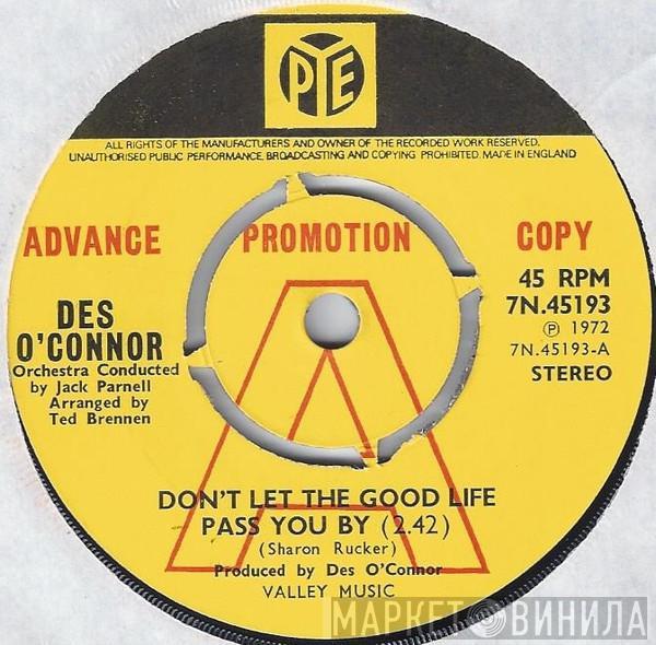 Des O'Connor - Don't Let The Good Life Pass You By