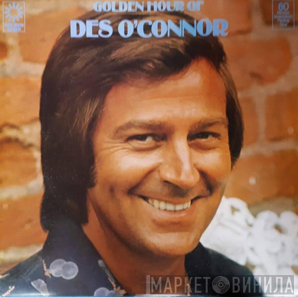 Des O'Connor - Golden Hour Of Des O'Connor
