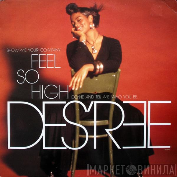 Des'ree - Feel So High