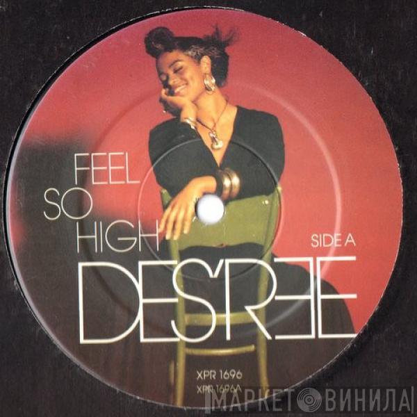 Des'ree - Feel So High
