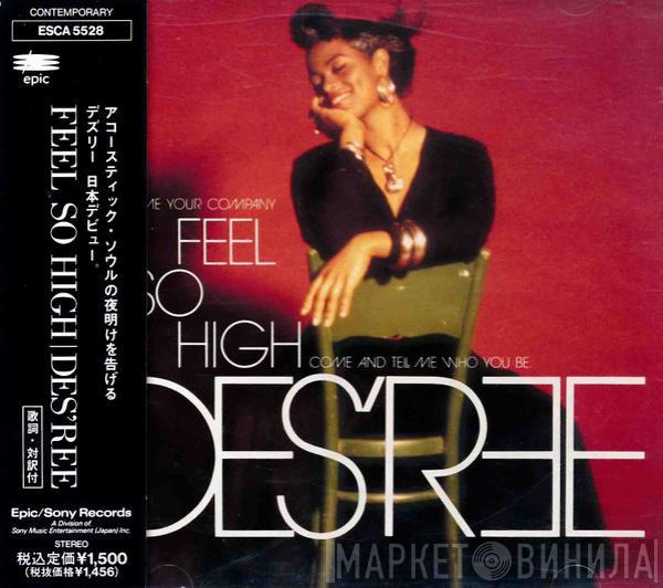  Des'ree  - Feel So High