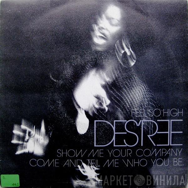  Des'ree  - Feel So High