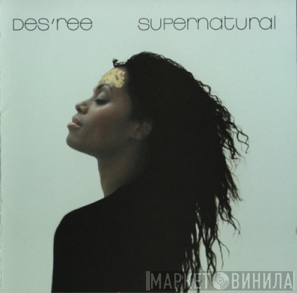 Des'ree  - Supernatural