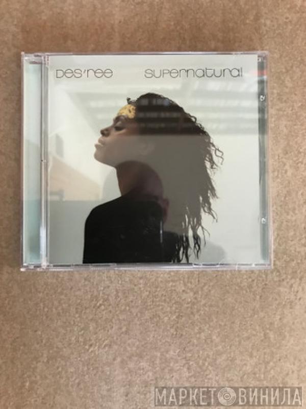  Des'ree  - Supernatural