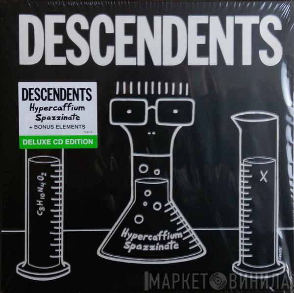Descendents - Hypercaffium Spazzinate + Bonus Elements