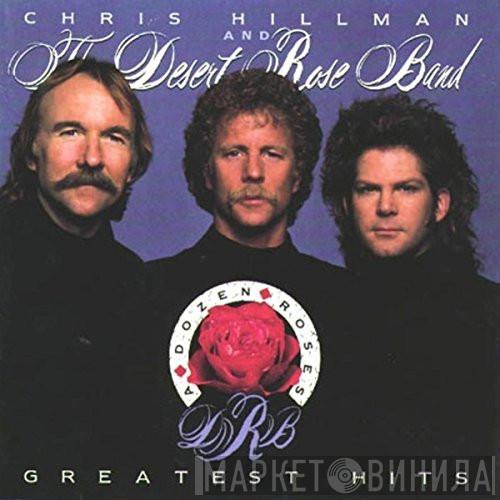  Desert Rose Band  - A Dozen Roses - Greatest Hits