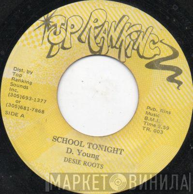 Desi Roots - School Tonight