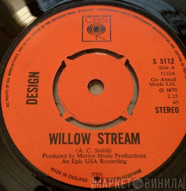  Design   - Willow Stream