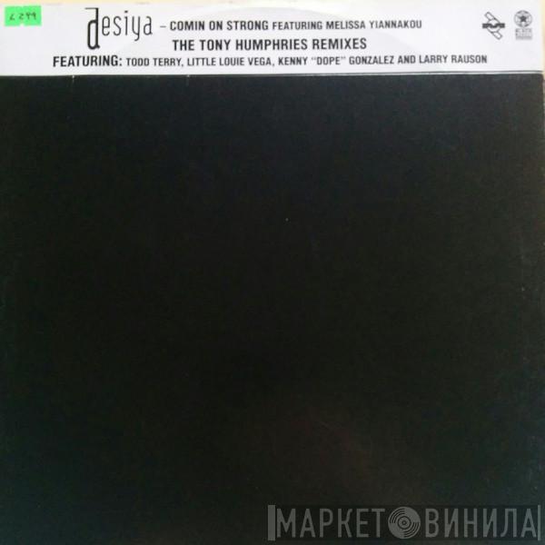 Desiya - Comin' On Strong (The Tony Humphries Remixes)