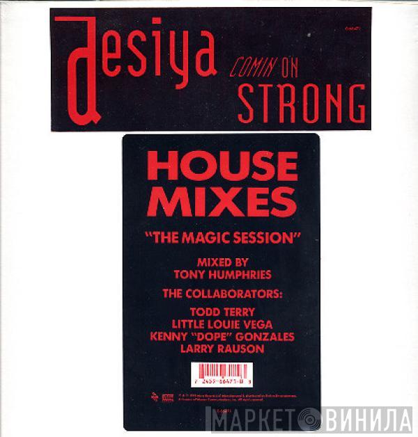 Desiya - Comin' On Strong