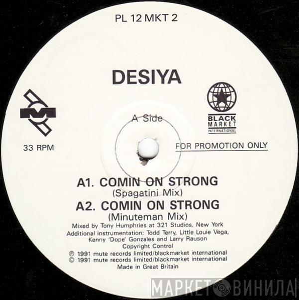 Desiya - Comin On Strong
