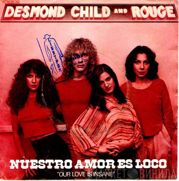  Desmond Child And Rouge  - Nuestro Amor Es Loco = Our Love Is Insane