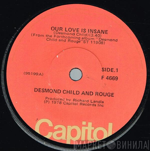  Desmond Child And Rouge  - Our Love Is Insane