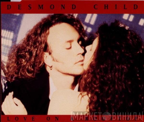 Desmond Child - Love On A Rooftop