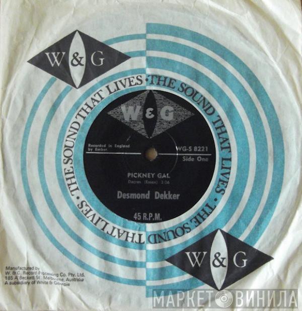  Desmond Dekker  - Pickney Gal / Generosity