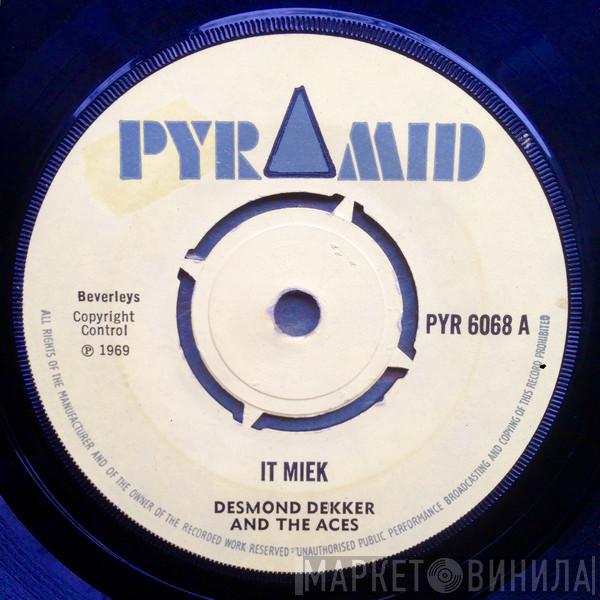 Desmond Dekker & The Aces - It Miek