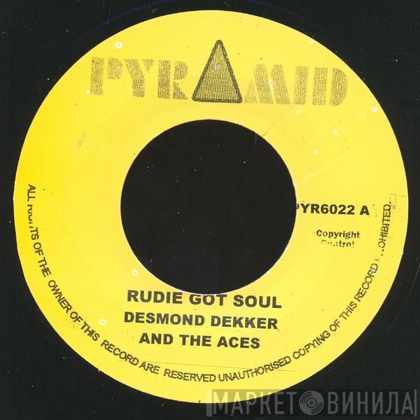 Desmond Dekker & The Aces - Rudie Got Soul