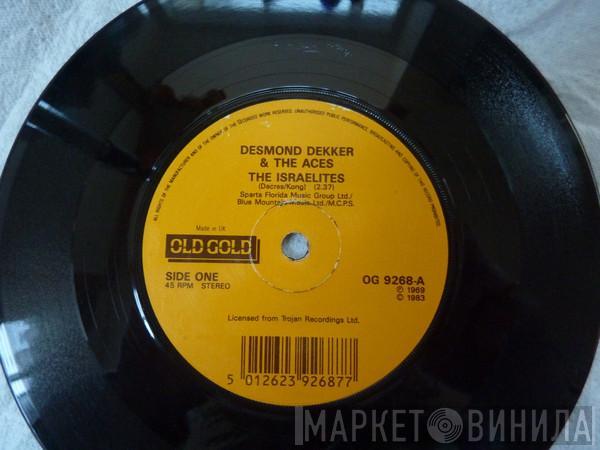Desmond Dekker & The Aces - The Israelites / You Can Get It If You Really Want