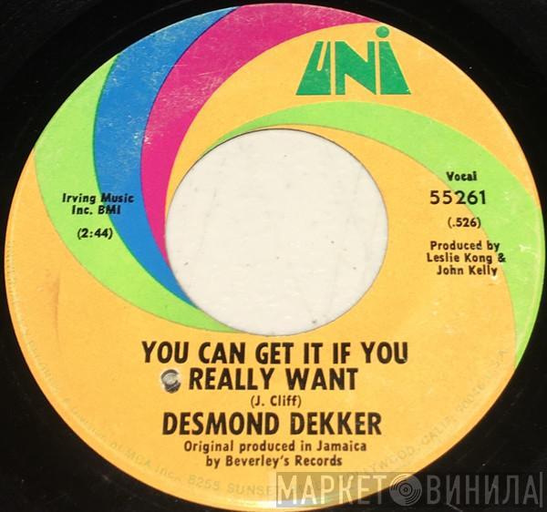  Desmond Dekker  - You Can Get It If You Really Want