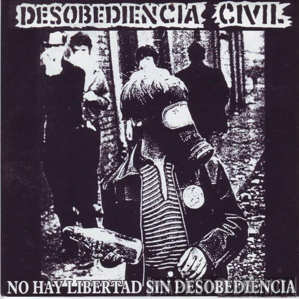  Desobediencia Civil  - No Hay Libertad Sin Desobediencia