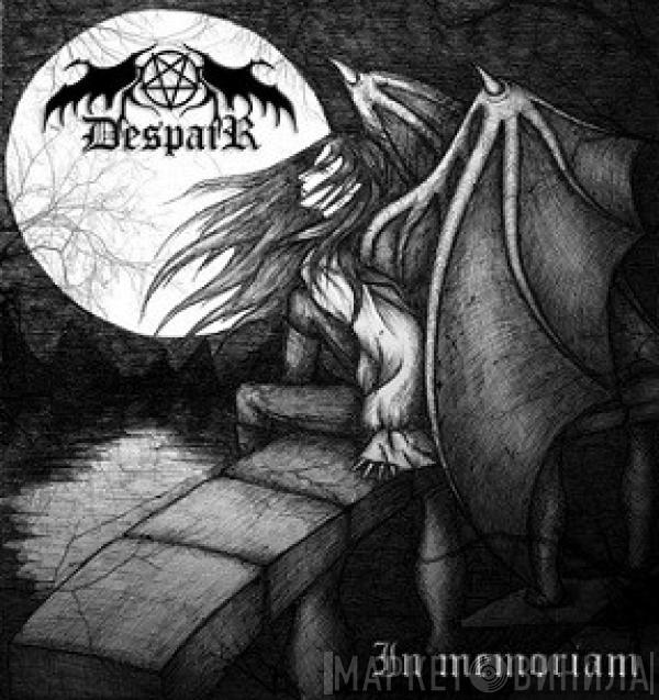 Despair  - In Memoriam