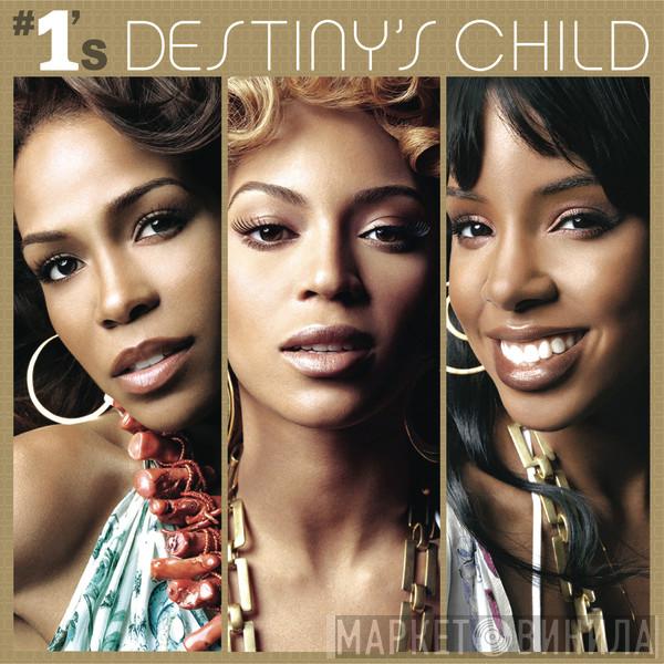  Destiny's Child  - #1's