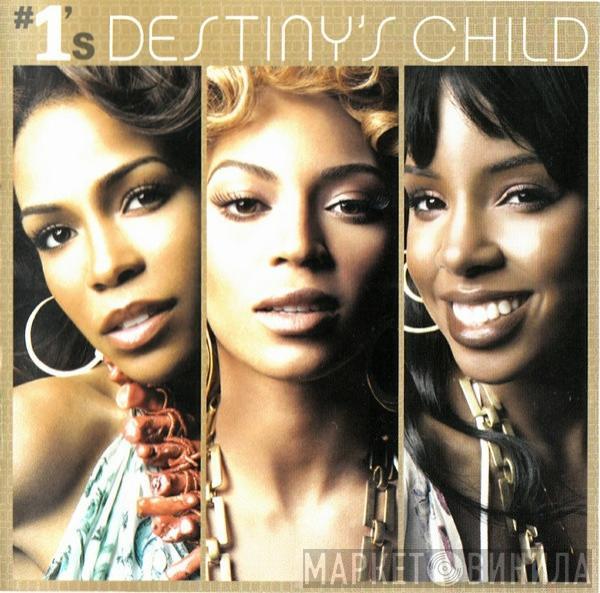  Destiny's Child  - #1's