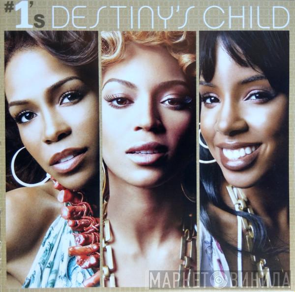  Destiny's Child  - #1's