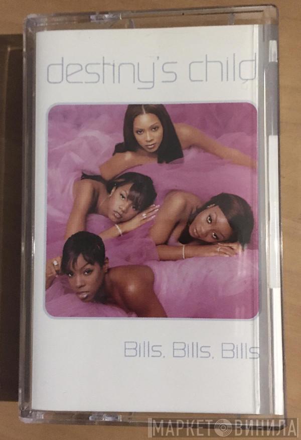  Destiny's Child  - Bills, Bills, Bills