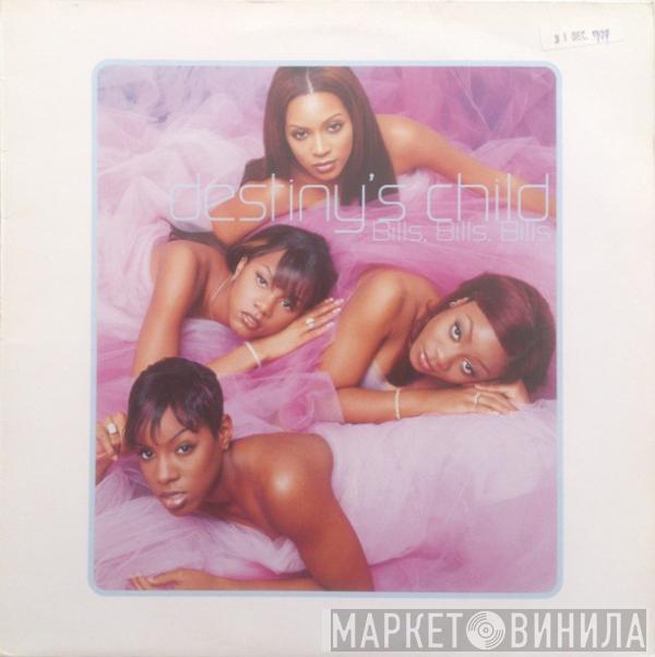  Destiny's Child  - Bills, Bills, Bills