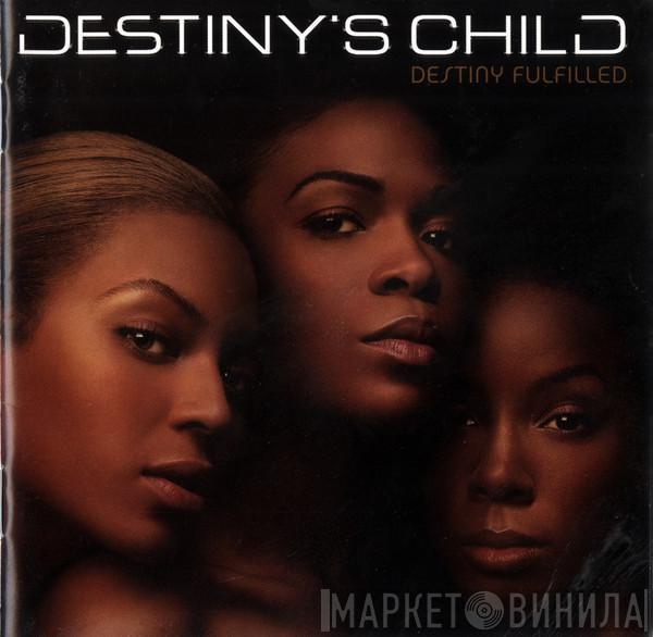  Destiny's Child  - Destiny Fulfilled